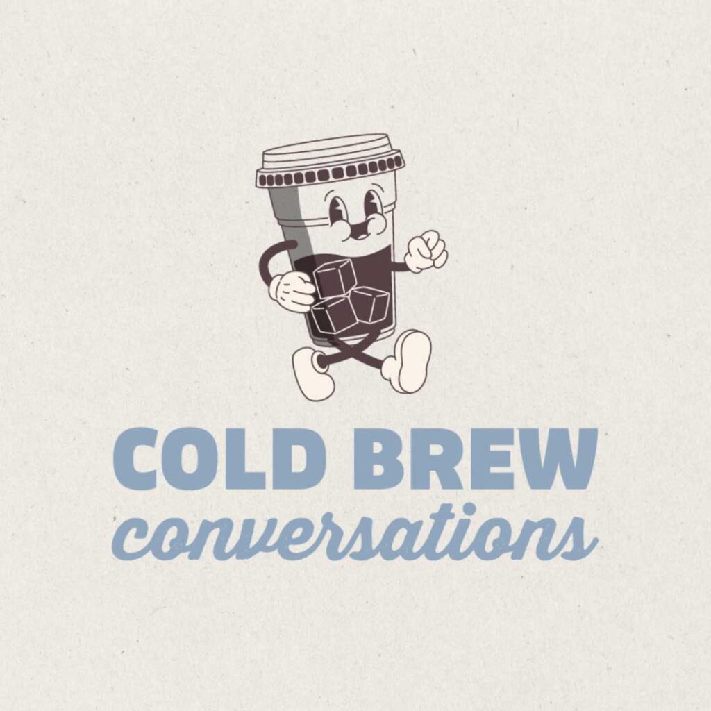 Cold Brew Conversations artwork